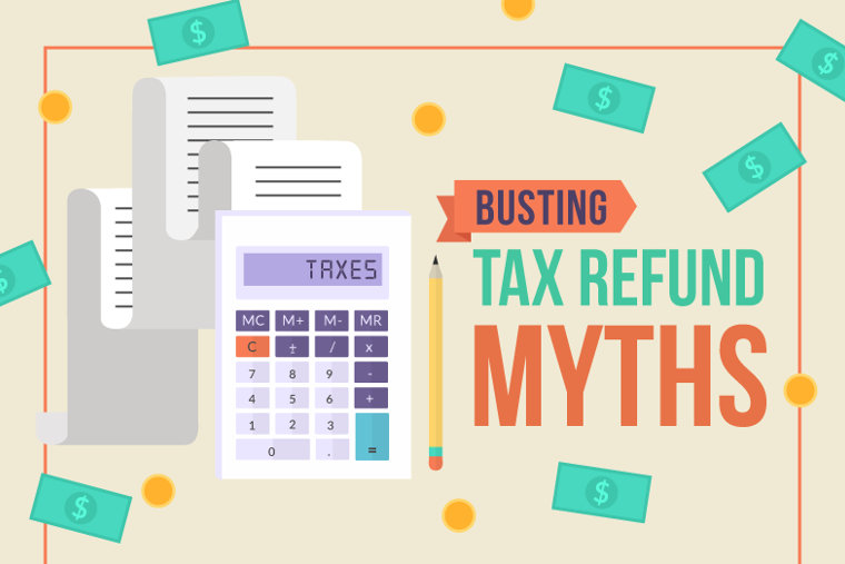 3 Tax Refund Myths, Debunked (Infographic)